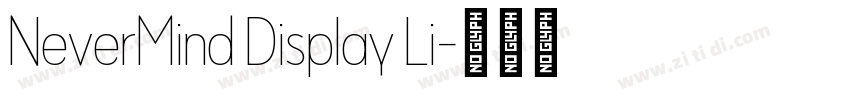 NeverMind Display Li字体转换